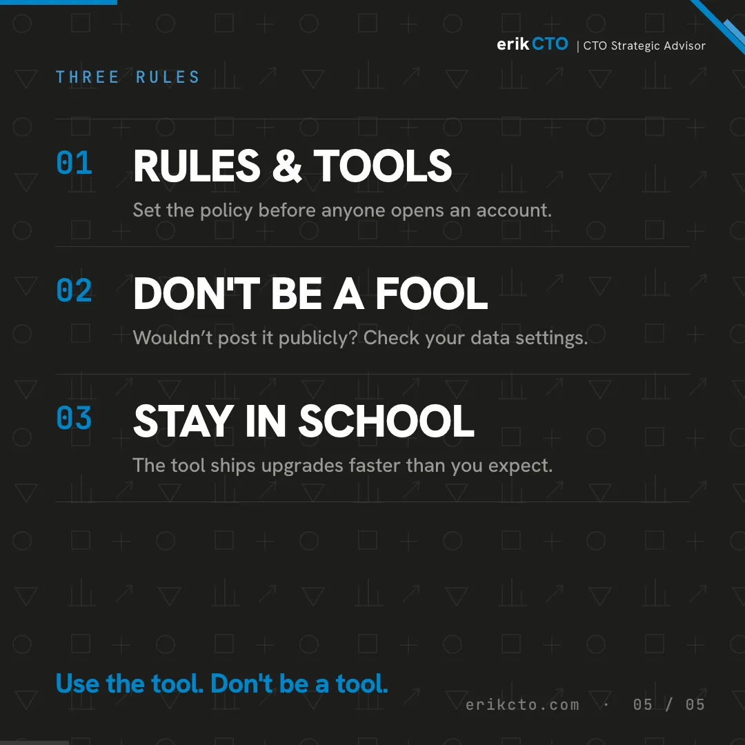 Image 5 of 5: Three tips: Rules and Tools, Don't Be a Fool, Stay in School, on dark erikCTO background.